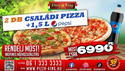 Pizza King 4 - 2 darab Családi pizza 1,5 literes Pepsivel - Szuper ajánlat - Online order